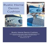 Delphine Brooks Rustic Home Denim Cushion Pattern Photos Bright Quilting